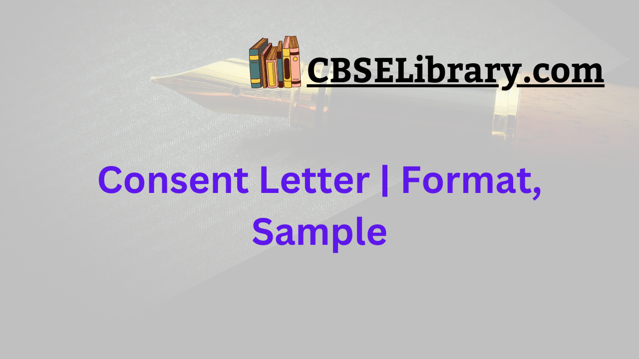 Consent Letter | Format, Sample
