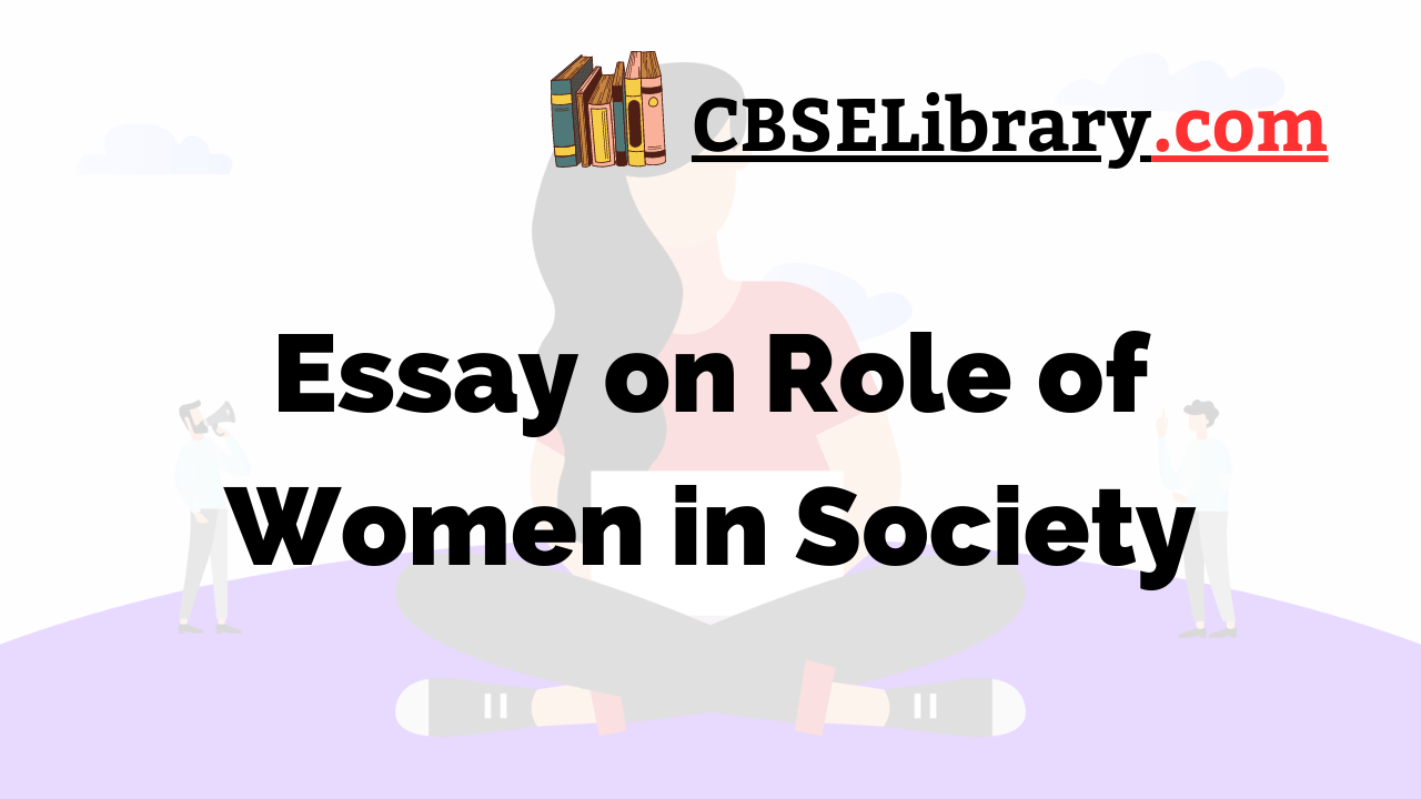Essay on Role of Women in Society