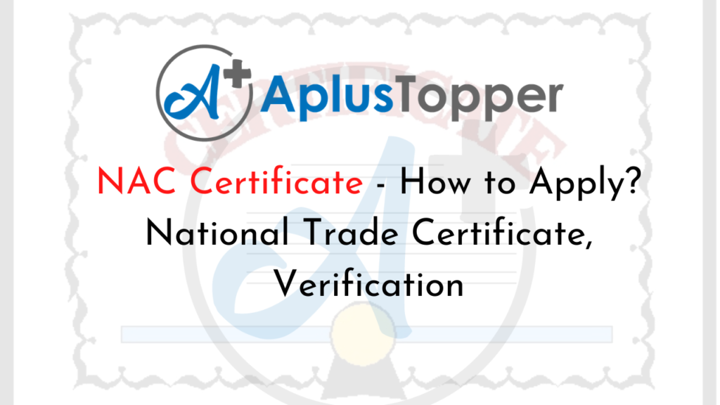 NAC Certificate How to Apply? National Trade Certificate