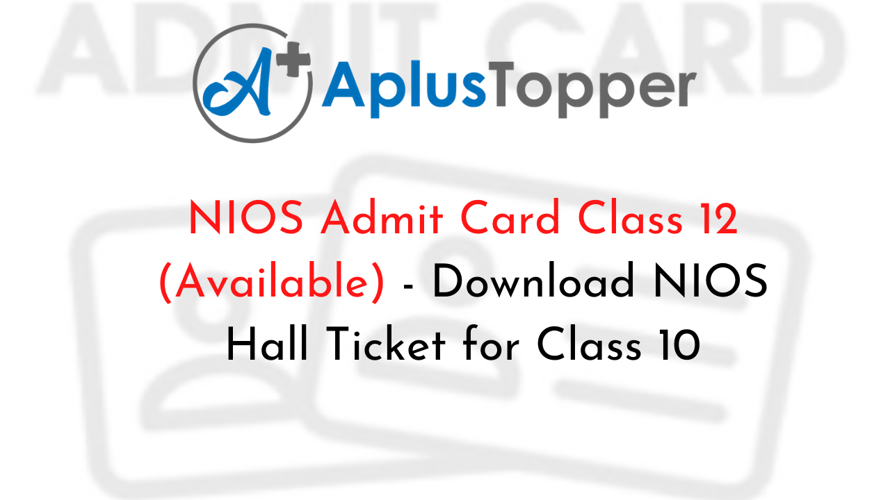 NIOS Admit Card Class 12