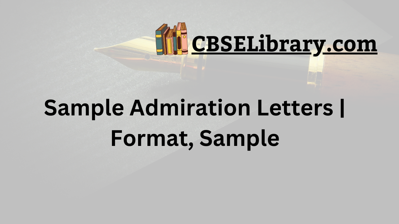 Sample Admiration Letters | Format, Sample