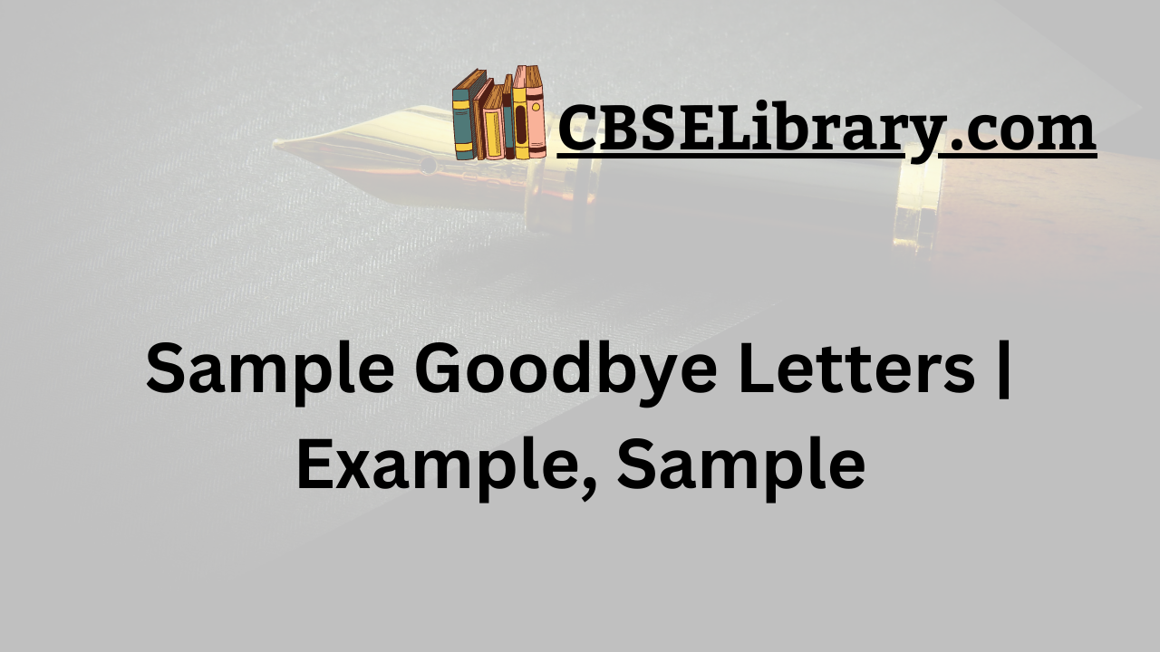 Sample Goodbye Letters | Example, Sample