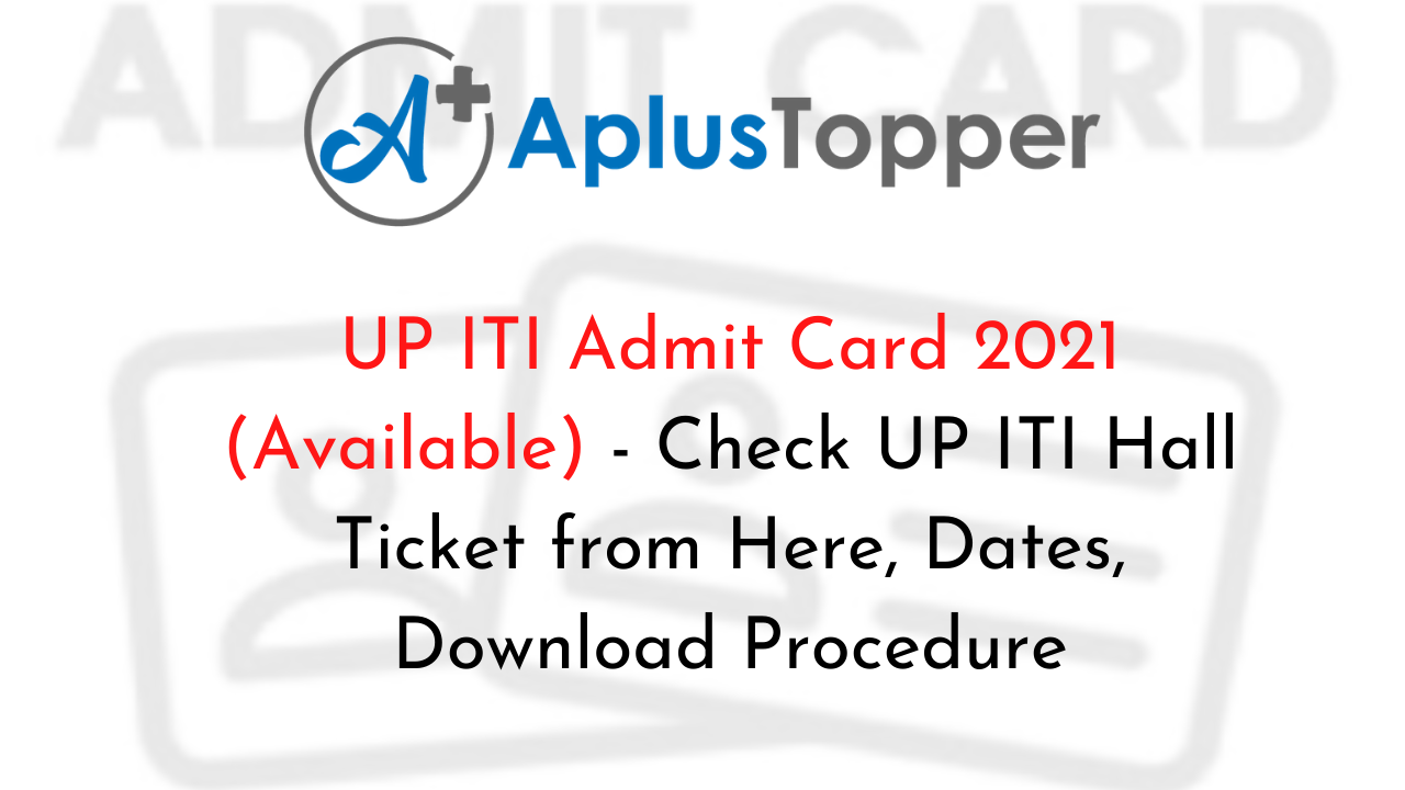 UP ITI Admit Card