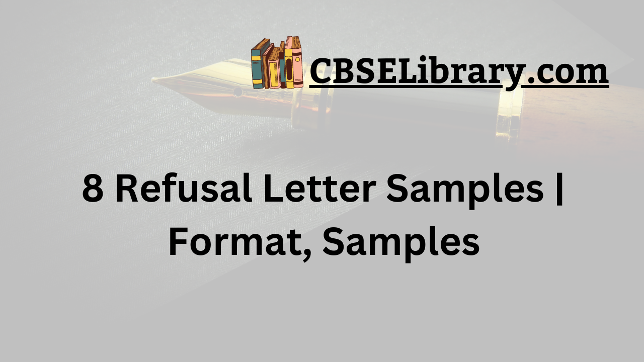 8 Refusal Letter Samples | Format, Samples