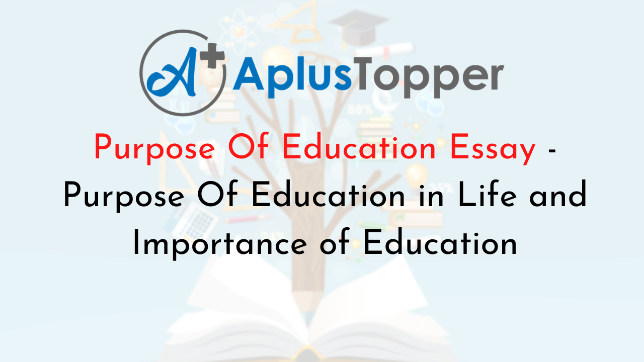 Purpose Of Education Essay