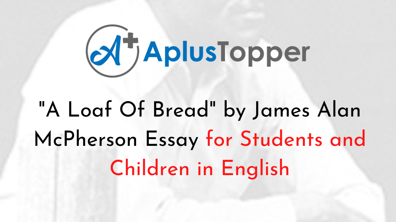 A Loaf Of Bread by James Alan McPherson
