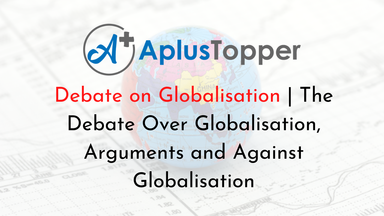 Debate on Globalisation