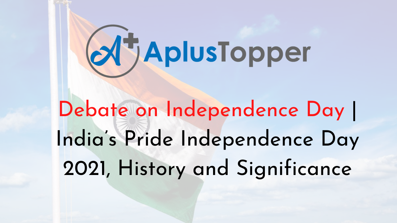 Debate on Independence Day