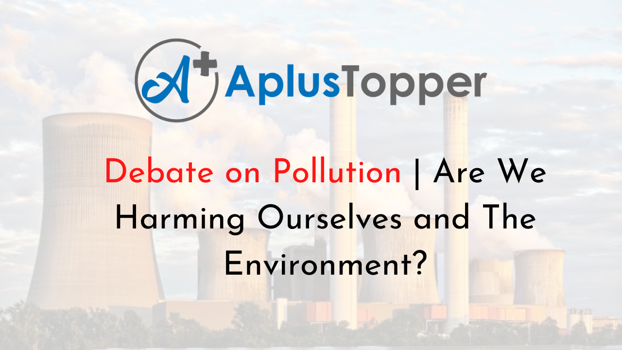 Debate on Pollution