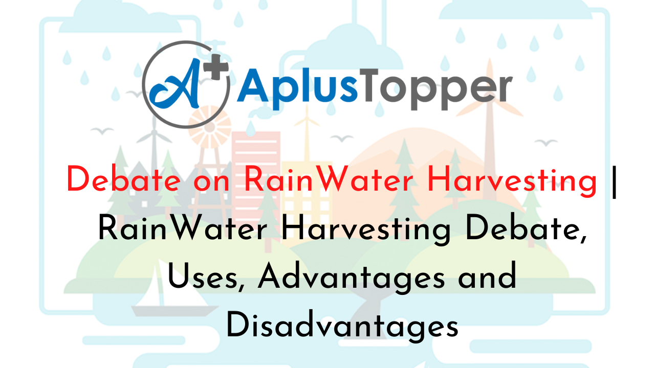 Debate on RainWater Harvesting