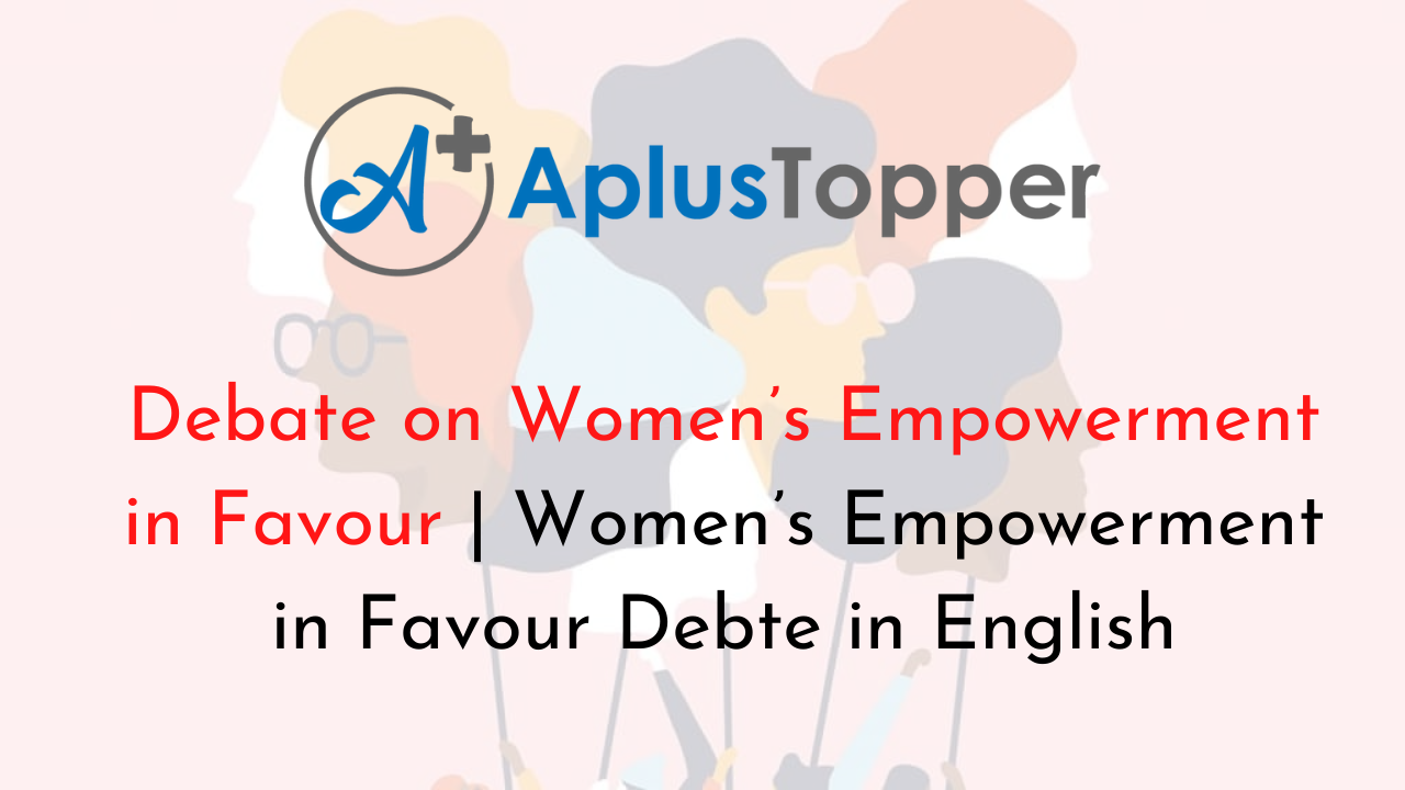 Debate on Women’s Empowerment