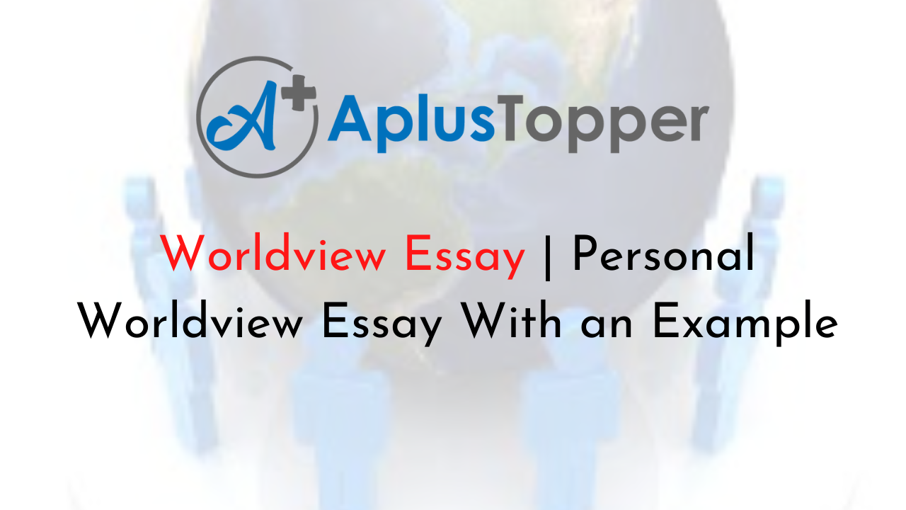 Worldview Essay