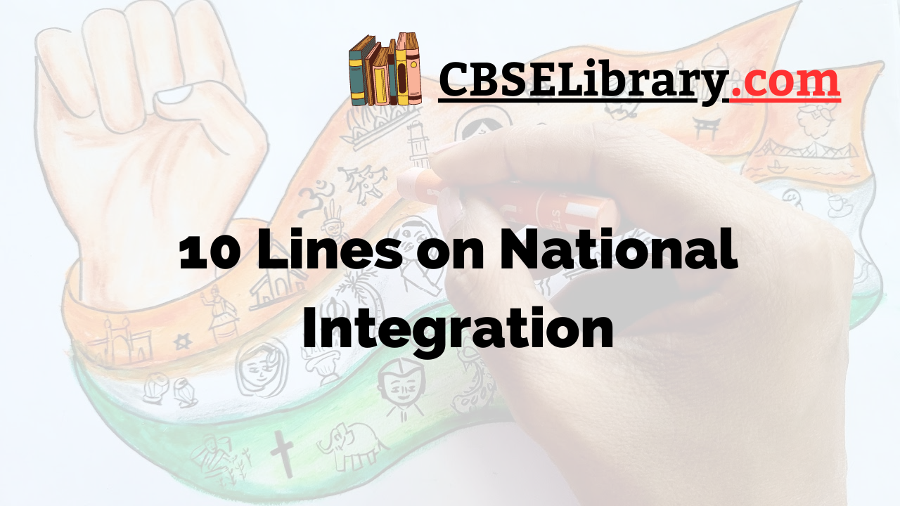 10 Lines on National Integration
