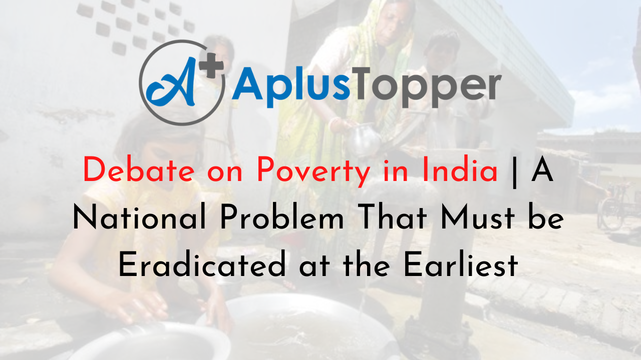 Debate on Poverty in India