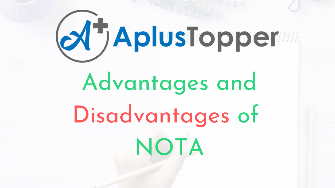 NOTA Advantages and Disadvantages