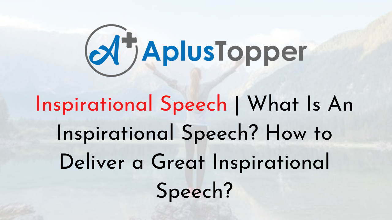 speech inspirational meaning