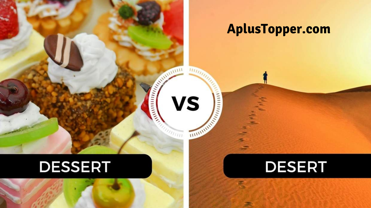 DESERT or DESSERT