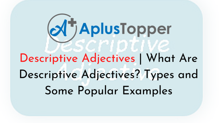 descriptive-adjectives-what-are-descriptive-adjectives-types-and-some-popular-examples-cbse