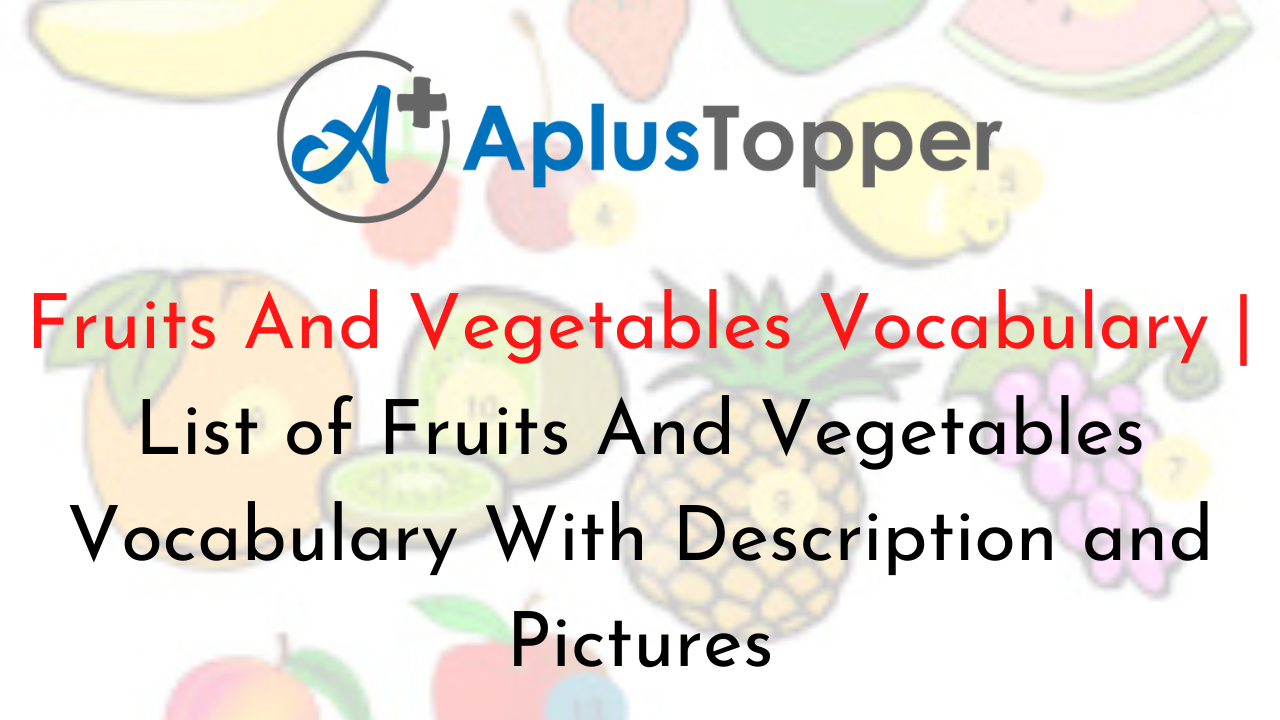 Fruits And Vegetables Vocabulary