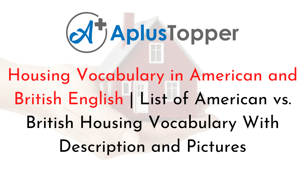 Housing Vocabulary in American and British English
