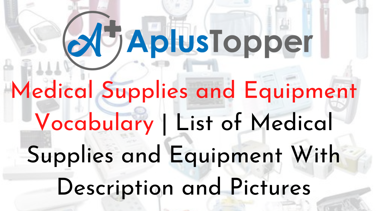Medical Supplies and Equipment Vocabulary English
