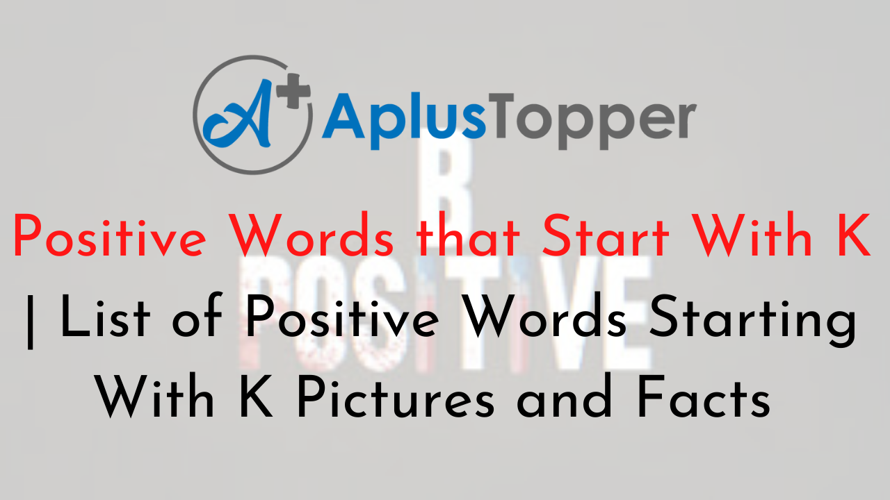 Positive Words that Start With K