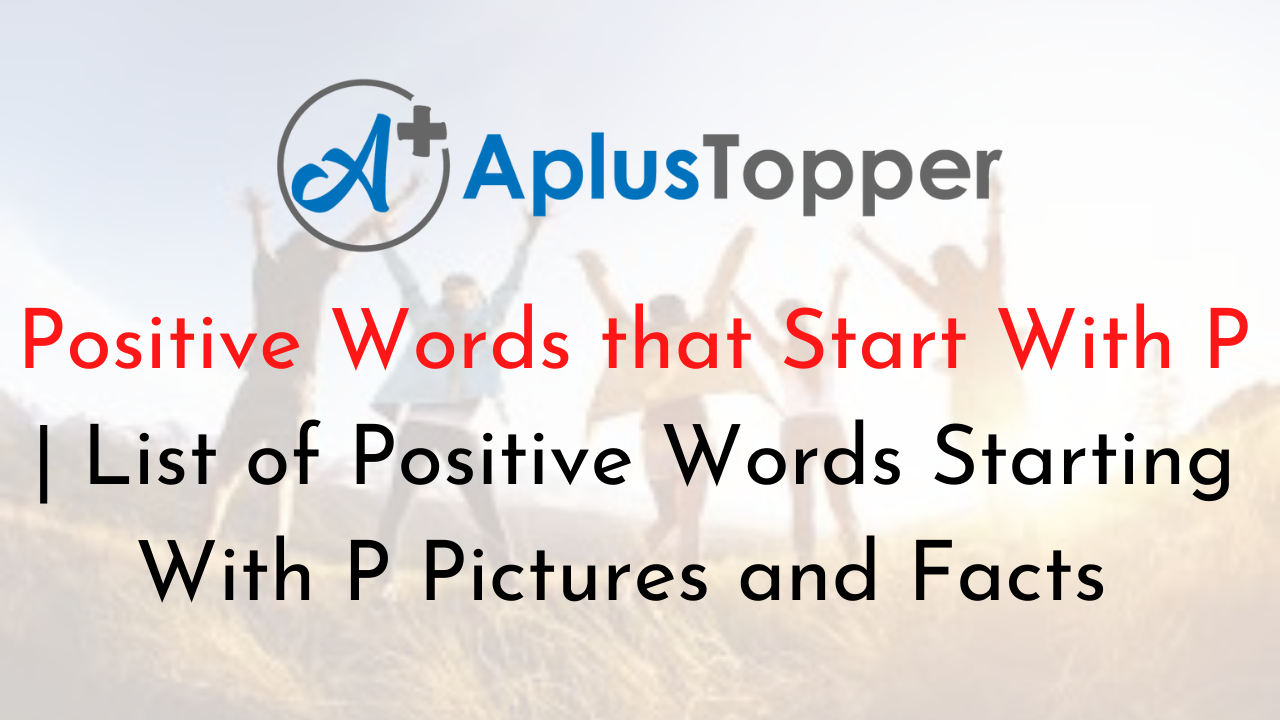 Positive Words that Start With P