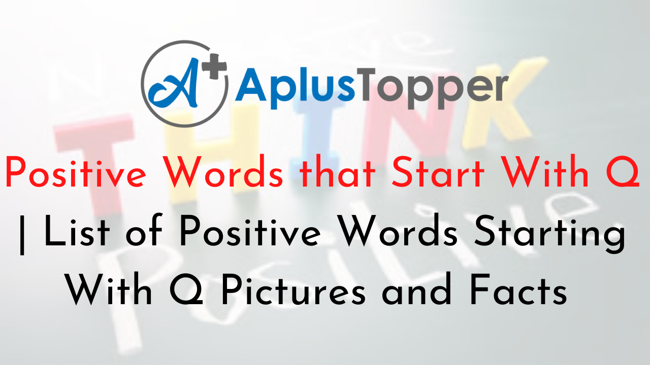 Positive Words that Start With Q