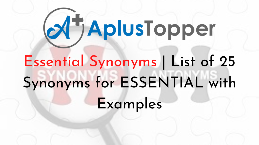 essential-synonyms-list-of-25-synonyms-for-essential-with-examples