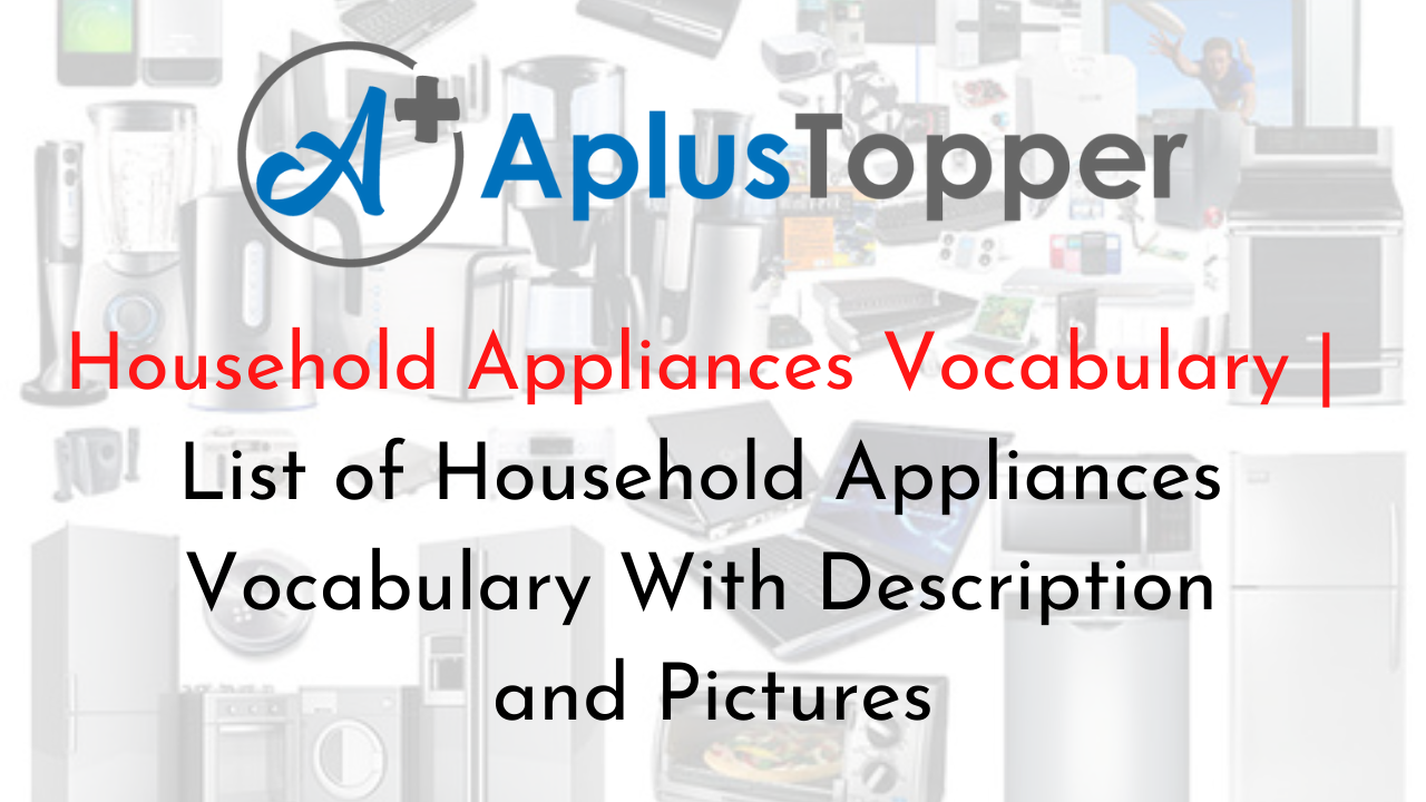 Household Appliances Vocabulary(1)