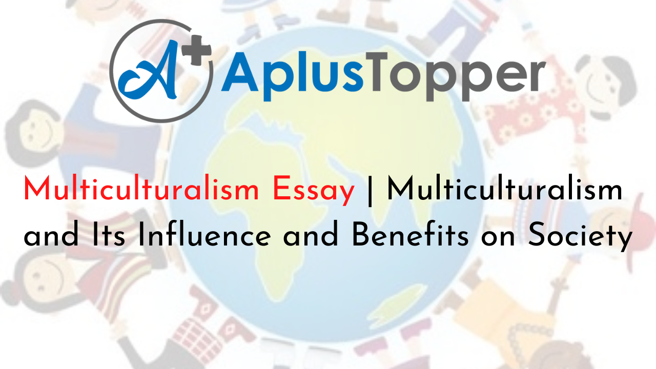 benefits of multiculturalism essay