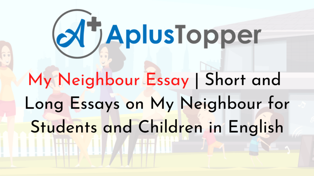 my neighbour essay conclusion