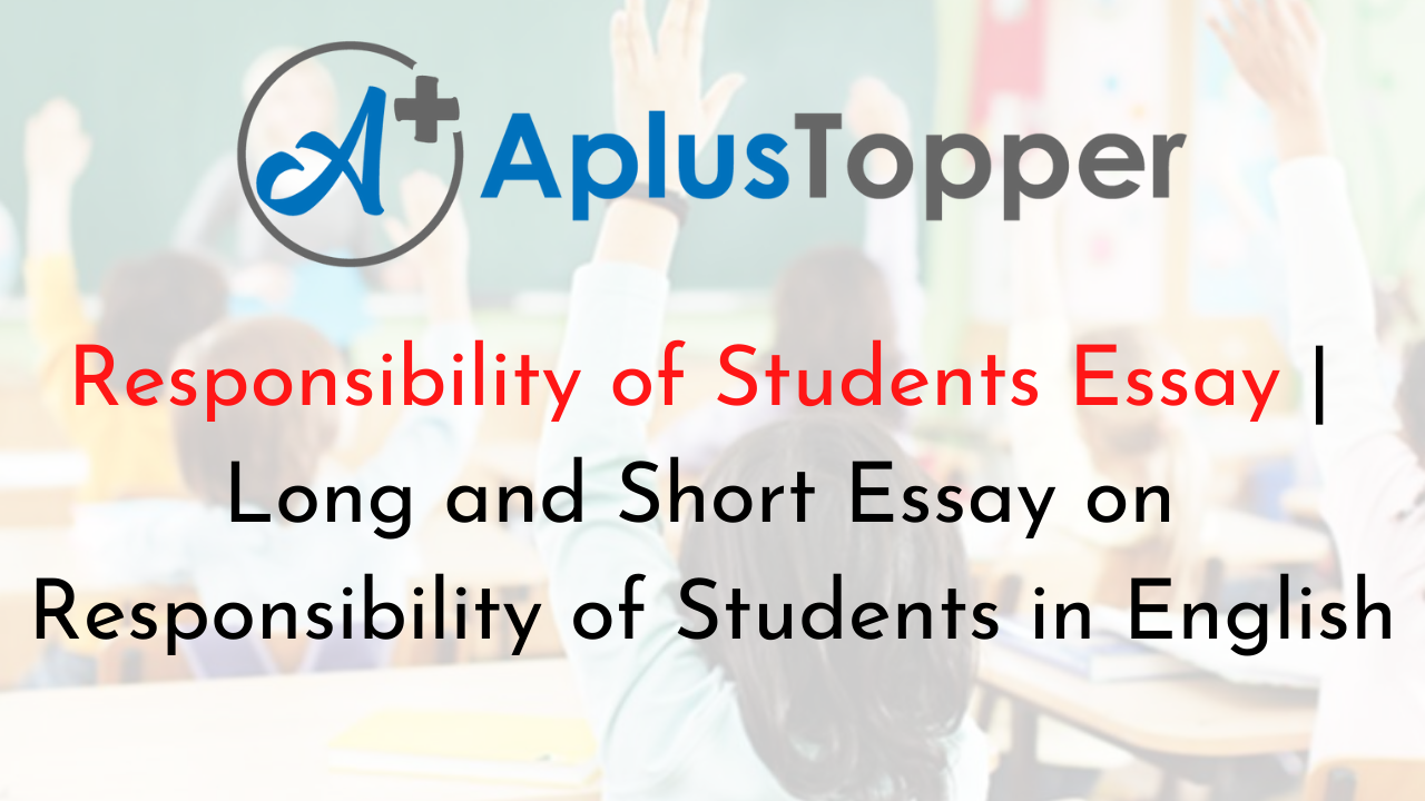 short essay on responsibility of a student
