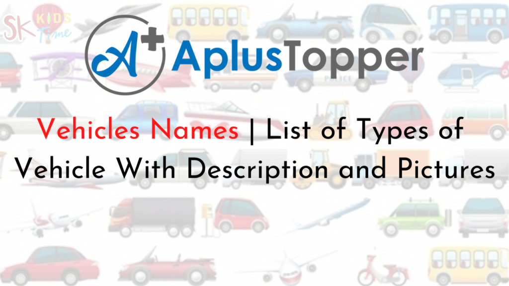 Vehicles Names | List of Types of Vehicle With Description and Pictures ...