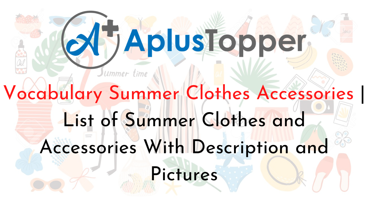 Vocabulary Summer Clothes Accessories