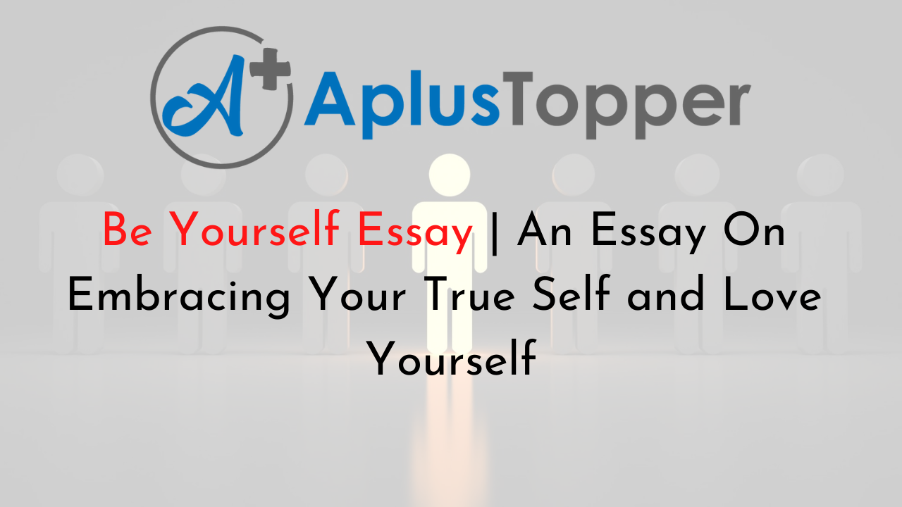 Be Yourself Essay