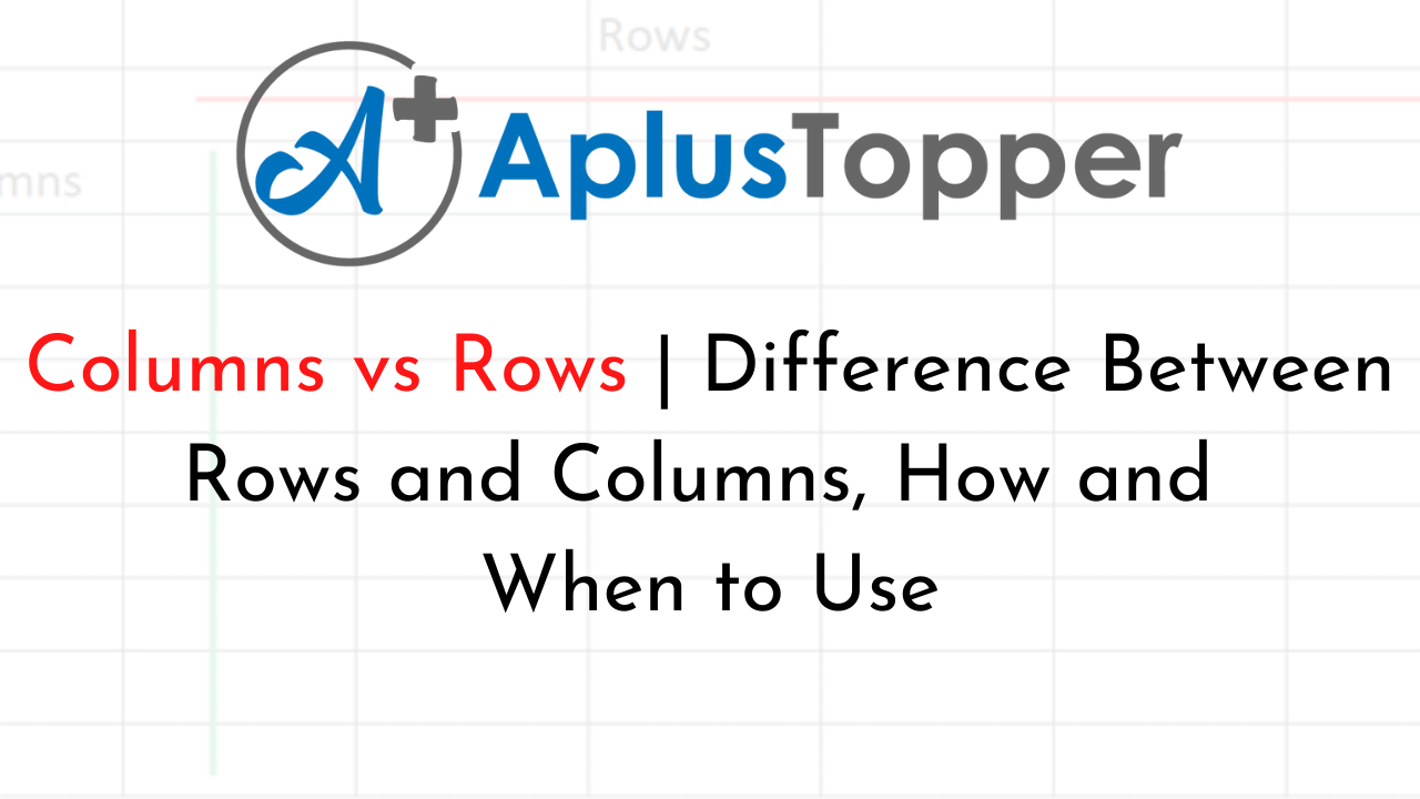 Columns vs Rows