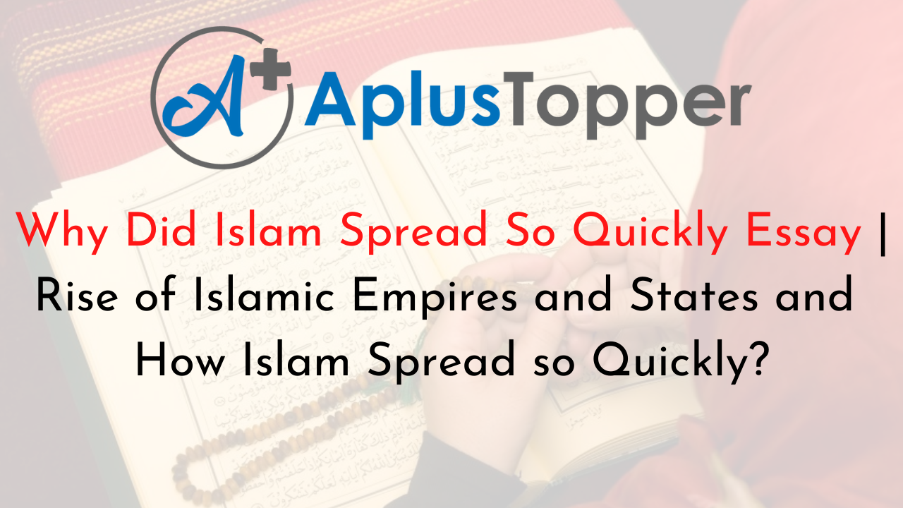 essay on how islam spread so quickly