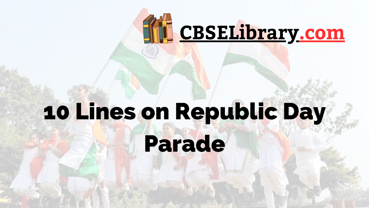 10 Lines on Republic Day Parade
