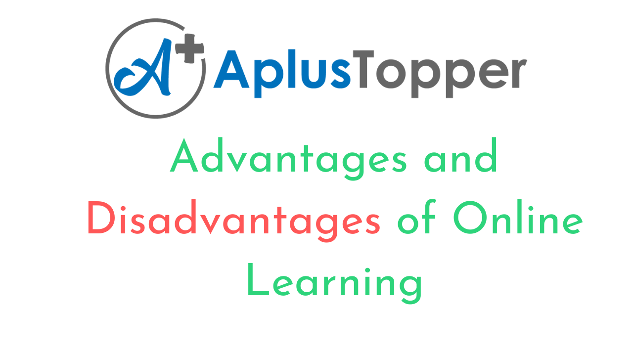 Advantages And Disadvantages Of online Learning