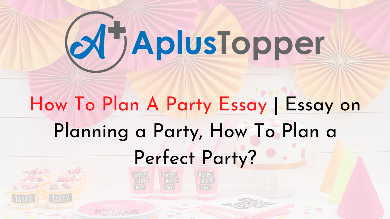 essay plan a party