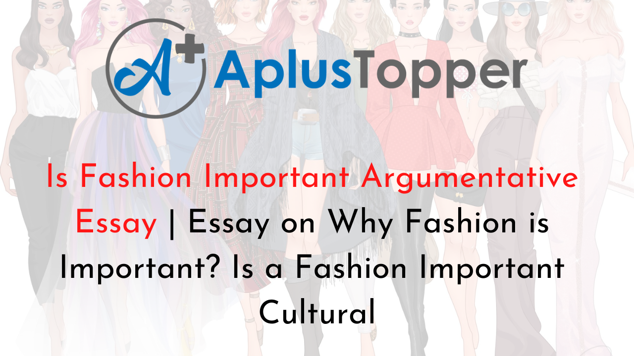 is fashion really important argumentative essay