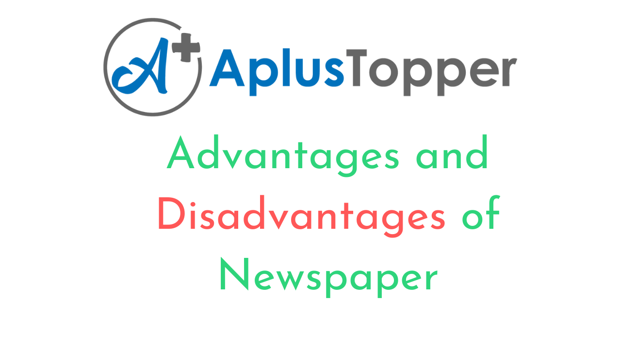 Newspaper Advantages And Disadvantages