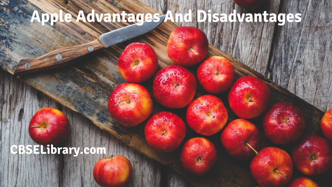 Apple Advantages And Disadvantages