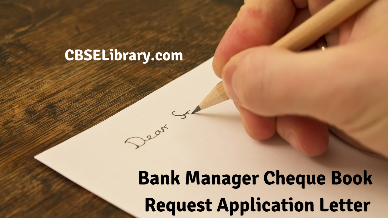 Bank Manager Cheque Book Request Application Letter