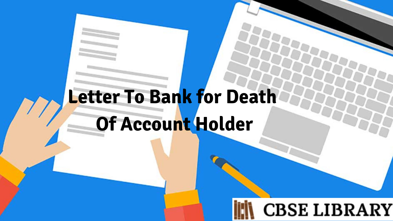 Letter To Bank for Death Of Account Holder