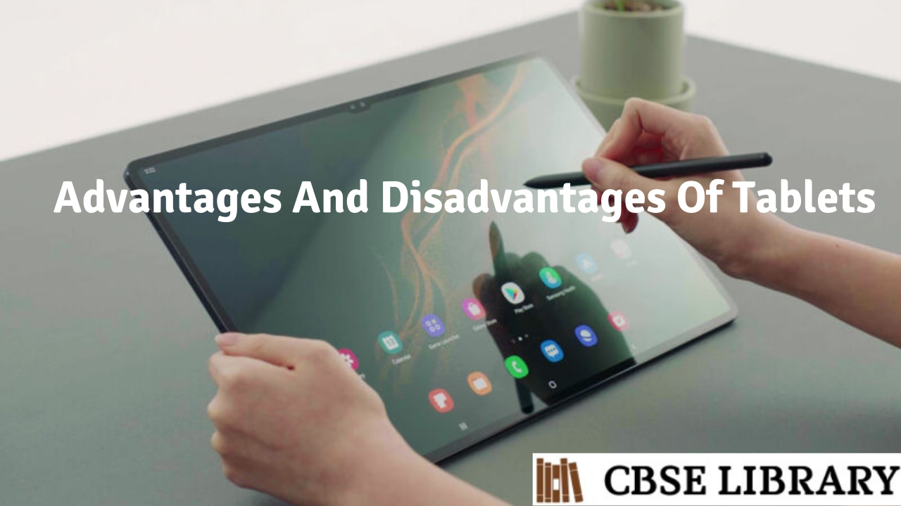 Advantages And Disadvantages Of Tablets