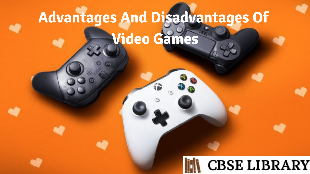 Advantages And Disadvantages Of Video Games