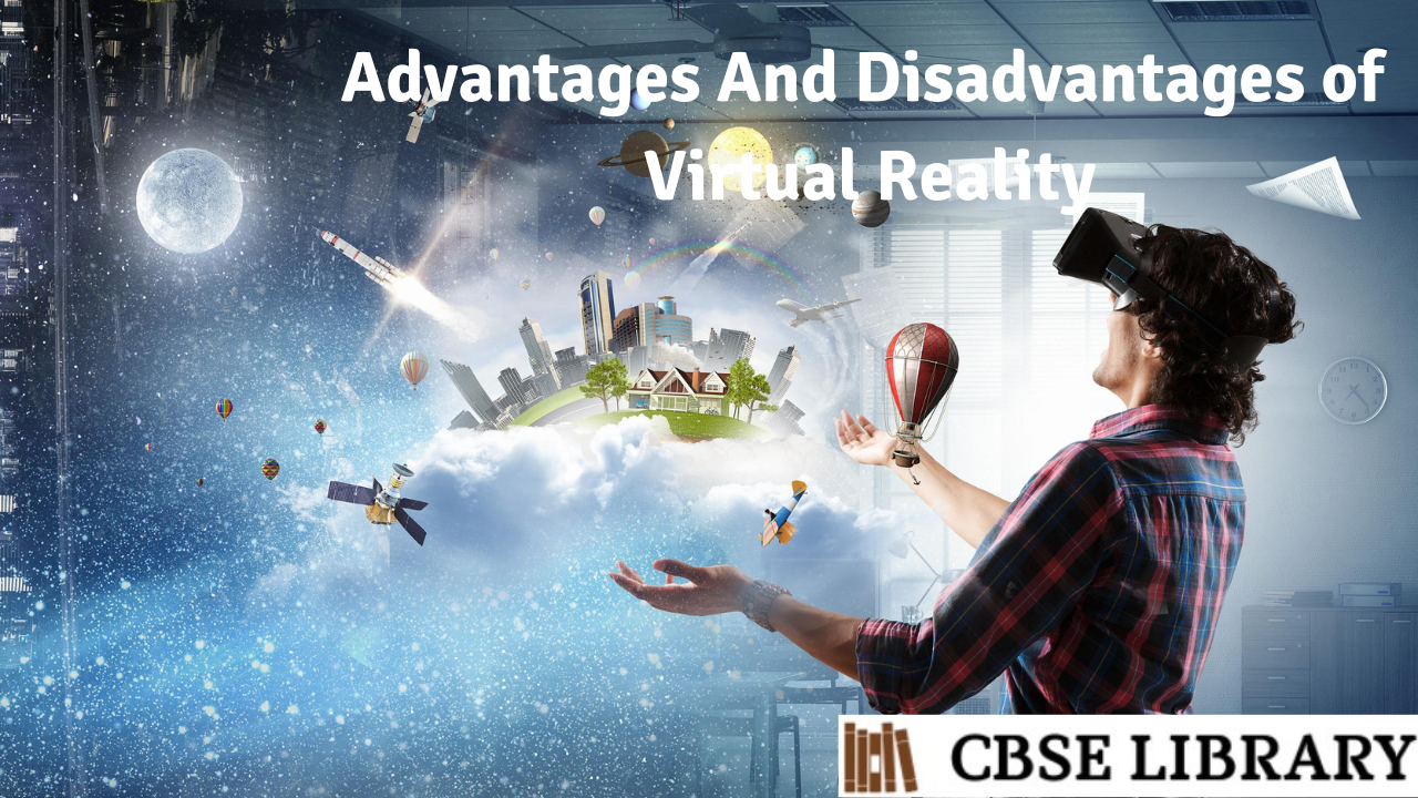 advantages-and-disadvantages-of-virtual-reality-what-is-virtual