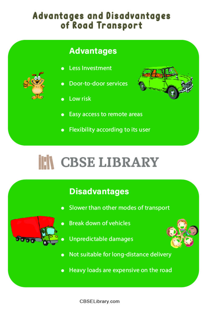 Advantages and Disadvantages of Road Transport Why Road Transport